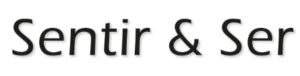 Sentir & Ser